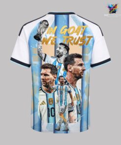 Lionel Messi In Goat We Trust Argentina World Cup 26 Champions TShirt